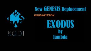 KODI EXODUS ADDON MOVIES